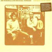 Michael Yonkers, Jim Woerhle & Michael Yonkers - Borders of My Mind