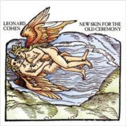 Leonard Cohen - New Skin For The Old Ceremony