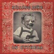 Killing Joke - In Cythera