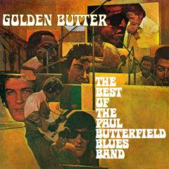 Paul Butterfield, BU - Golden Butter: Best of the Paul Butterfield Blues [New Vi