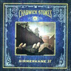 Chadwick Stokes - Simmerkane II