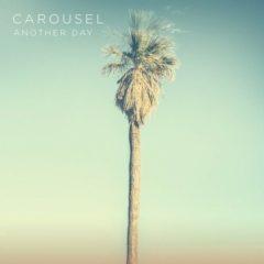Carousel, Le Carousel - Another Day