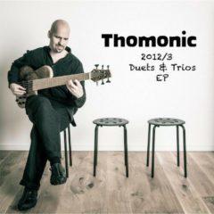 Thomonic - 2012: 3 Duets & Trios  Extended Play