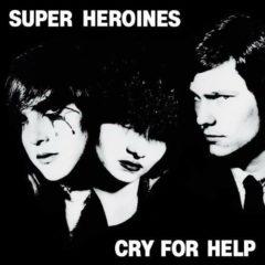 Super Heroines - Cry for Help