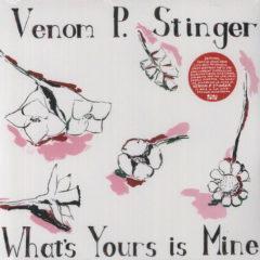 Venom P. Stinger ‎– What's Yours Is Mine