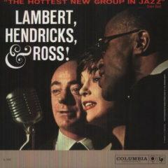 Lambert, Hendricks & - Hottest New Group in Jazz  180 Gram