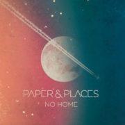 Paper & Places - No Home