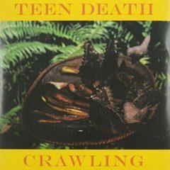 Teen Death - Crawling