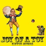 Kevin Ayers - Joy of a Toy