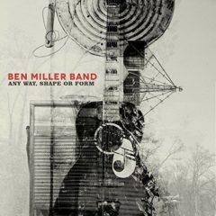 Ben Miller - Any Way Shape or Form