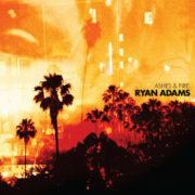 Ryan Adams - Ashes & Fire