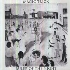 Magic Trick - Ruler of the Night