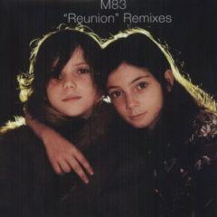 M83 - Reunion Remix 12 Inch   Remix
