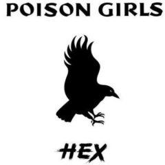 Poison Girls - Hex