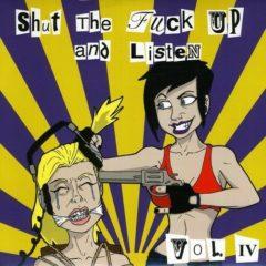 Various ‎– Shut The Fuck Up And Listen Vol. IV