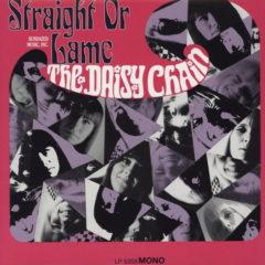 The Daisy Chain - Straight or Lame  180 Gram