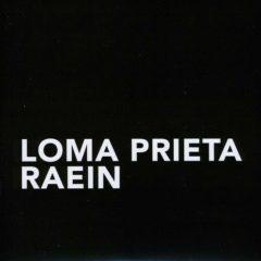 Loma Prieta, Prieta & Raein, Loma - Loma Prieta & Raein