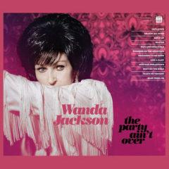 Wanda Jackson ‎– The Party Ain't Over