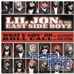 Lil Jon, Lil Jon & the East Side Boyz - What U Gon Do  Explicit