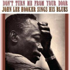 John Lee Hooker - Don't Turn Me from Your Door   180 Gram