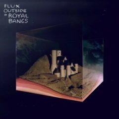 Royal Bangs - Flux Outside  Digital Download