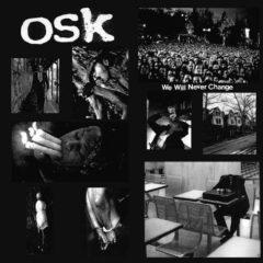 Osk - We Will Never Change