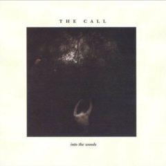 The Call - Into the Woods