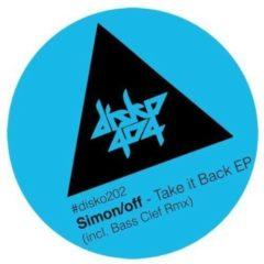 Simon/Off - Take It Back EP (Incl. Bass Clef Remix)