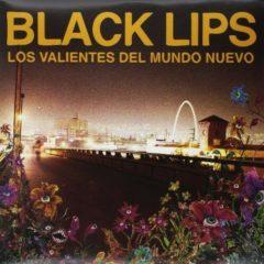 Black Lips - Valientes Del Mundo Neuva