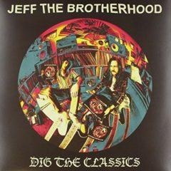 JEFF the Brotherhood - Dig the Classics  Colored Vinyl