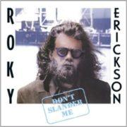 Roky Erickson - Don't Slander Me  Digital Download