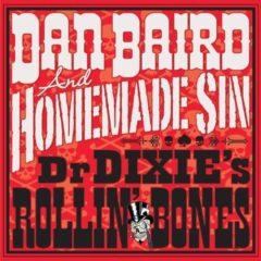 Dan Baird - Dr Dixie's Rollin Bones