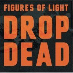 Figures of Light - Drop Dead