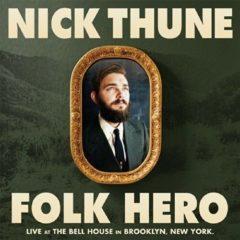 Nick Thune - Folk Hero