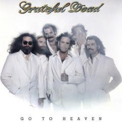 The Grateful Dead, Grateful Dead - Go to Heaven