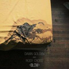 Dawn Golden - Blow