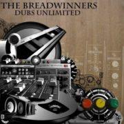 The Breadwinners - Dubs Unlimited