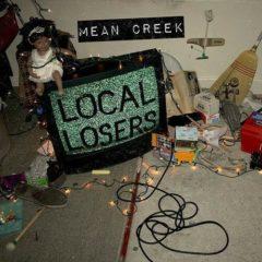 Mean Creek - Local Losers   Deluxe Edition