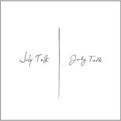 July Talk - July Talk (Vinyl)