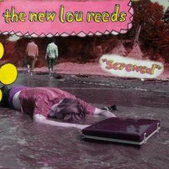 The New Lou Reeds - Screwed