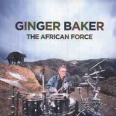 Ginger Baker - Ginger Baker: The African Force
