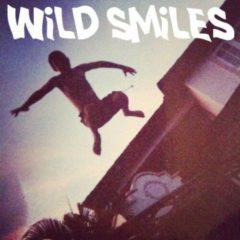 Wild Smiles - Tangled Hair / Sweet Sixteen