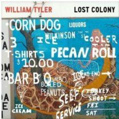 William Tyler ‎– Lost Colony