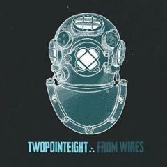 Twopointeight ‎– From Wires