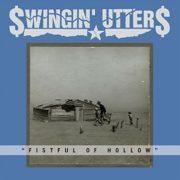 Swingin Utters, Swingin' Utters - Fistful of Hollow