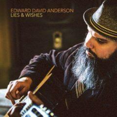 Ed Anderson - Lies and Wishes