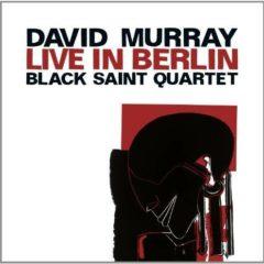 David Murray - Live in Berlin