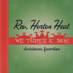 The Reverend Horton Heat - We Three Kings  180 Gram, Digital Downl