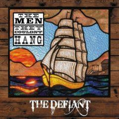 Devil on the Wind, The Men They Couldn't Hang - Defiant