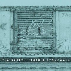 Tim Barry - 28th and Stonewall  Reissue